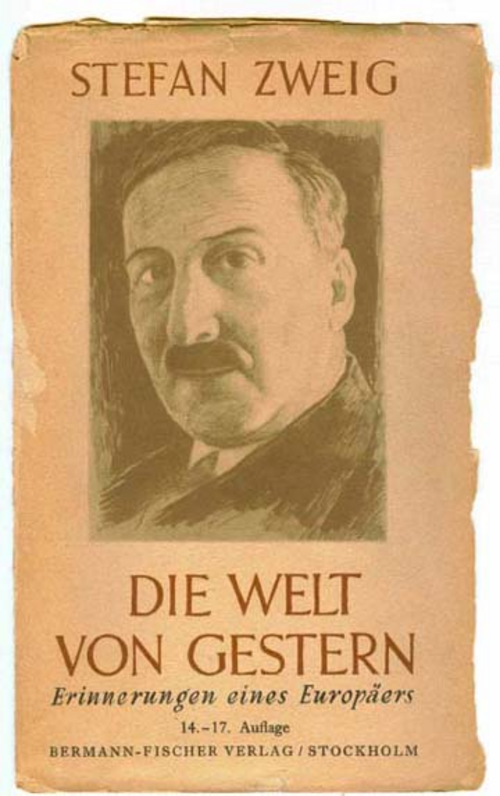 Stefan Zweig: Die Welt von gestern