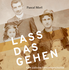 Buchcover von Pascal Merls Lass das gehen. Eine jüdische Familiengeschichte im Spiegel des 19. und 20. Jahrhunderts