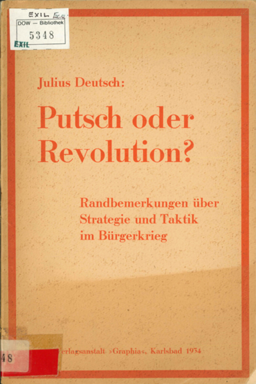 Julius Deutsch: Putsch oder Revolution?