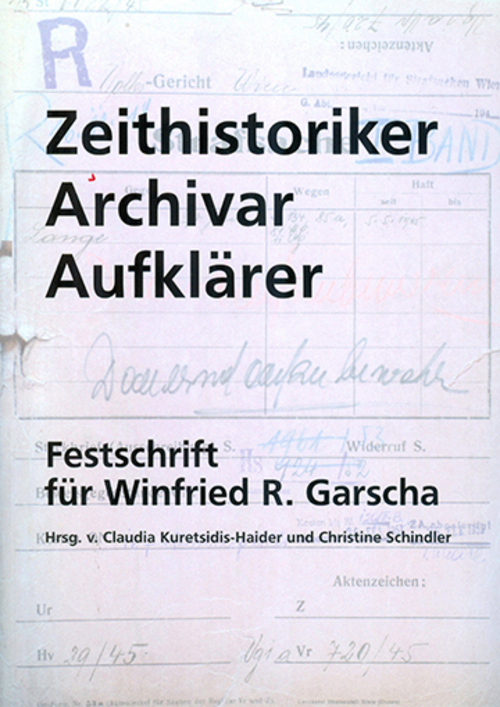 Festschrift für Winfried R. Garscha 